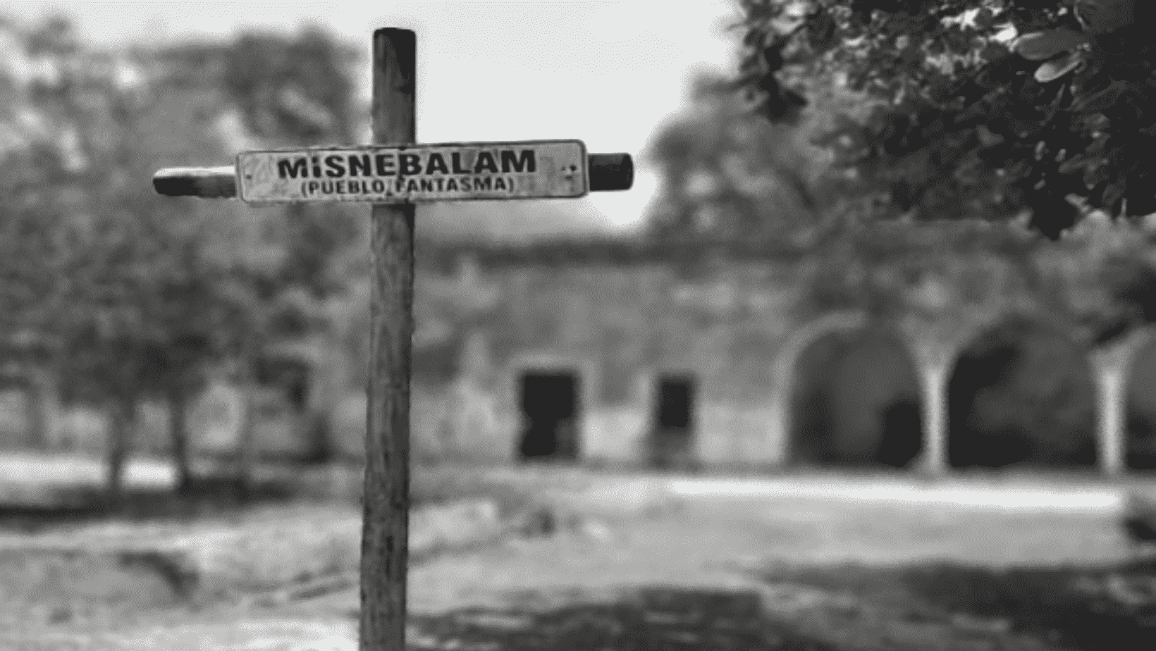 Misnebalam, el pueblo fantasma de Yucatán