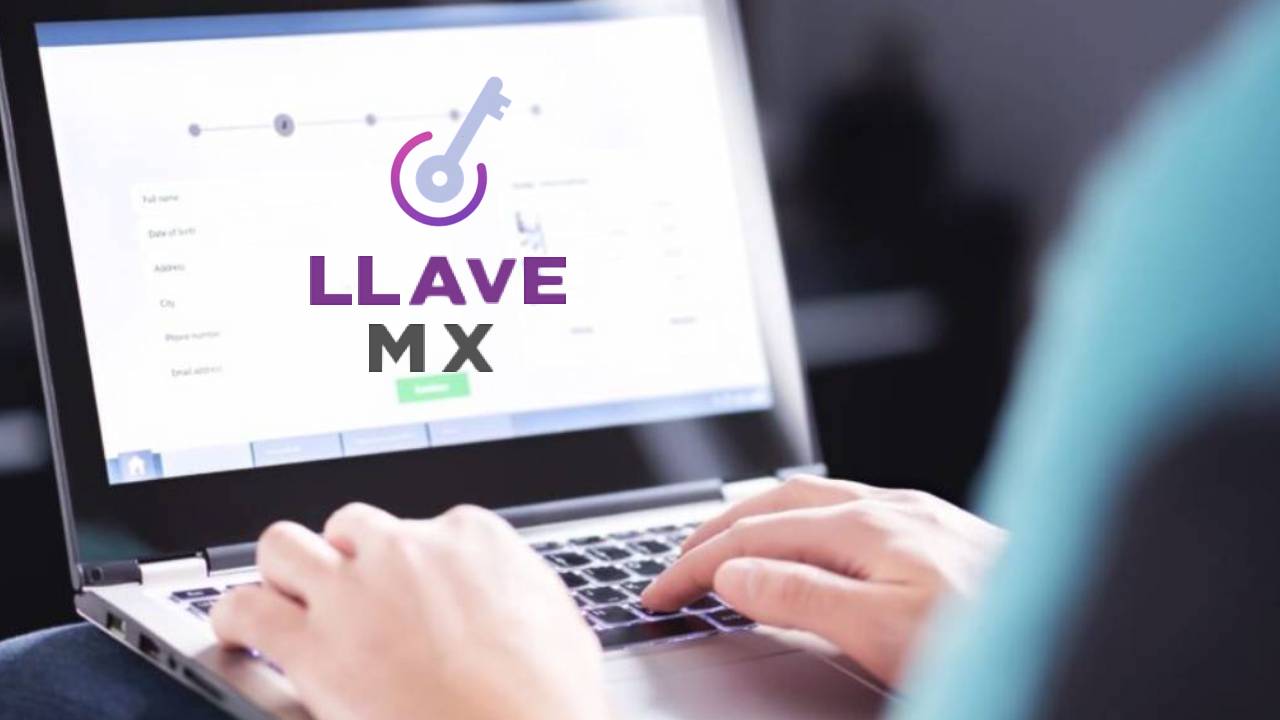 ¿Qué trámites utilizan la Llave MX? Te decimos